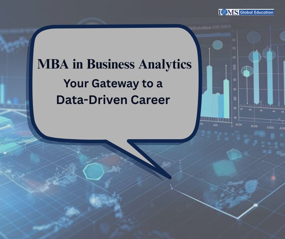 MBA in Business Analytics: Build a data-driven career with high-demand skills and global opportunities.