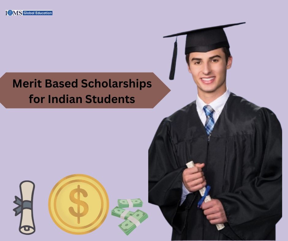 Merit based scholarships for Indian students to study abroad with funding support, graduation success, and global education opportunities.