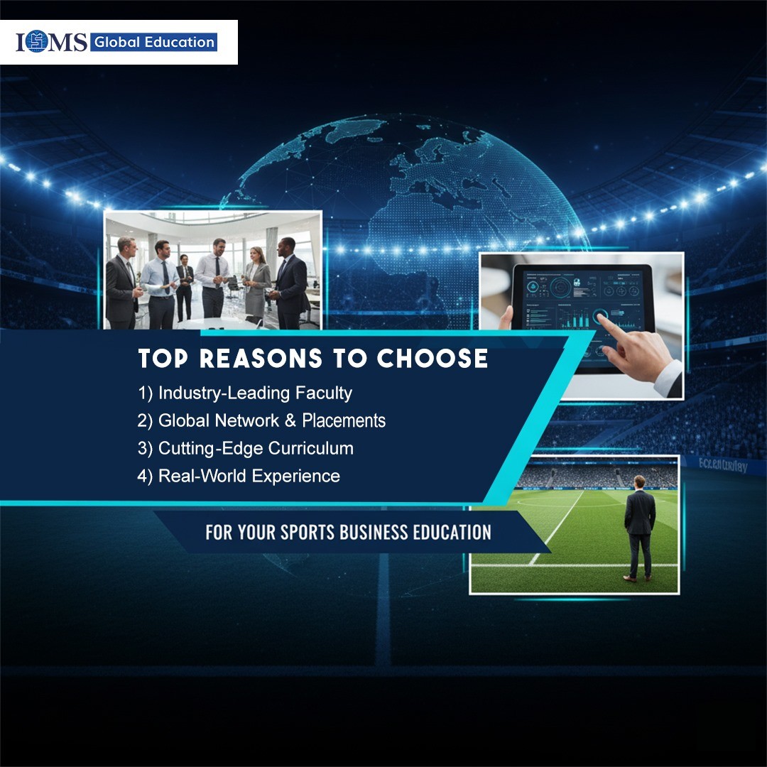 ISMS Global Education highlighting top reasons to choose their sports business education, including industry-leading faculty, global network and placements, cutting-edge curriculum, and real-world experience, with visuals of a globe, business meeting, digital analytics, and a sports field.