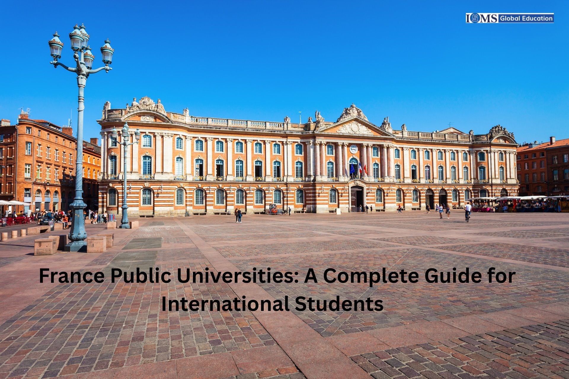 France Public Universities | A Complete Guide for International Students