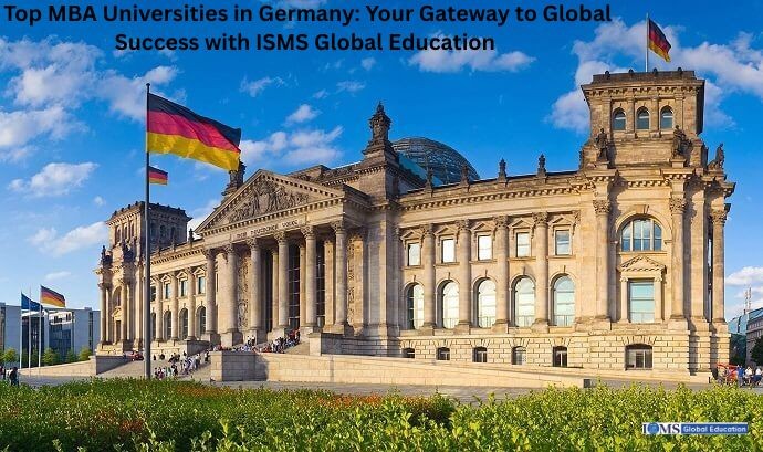 Top MBA Universities in Germany | Your Gateway to Global Success with ISMS Global Education